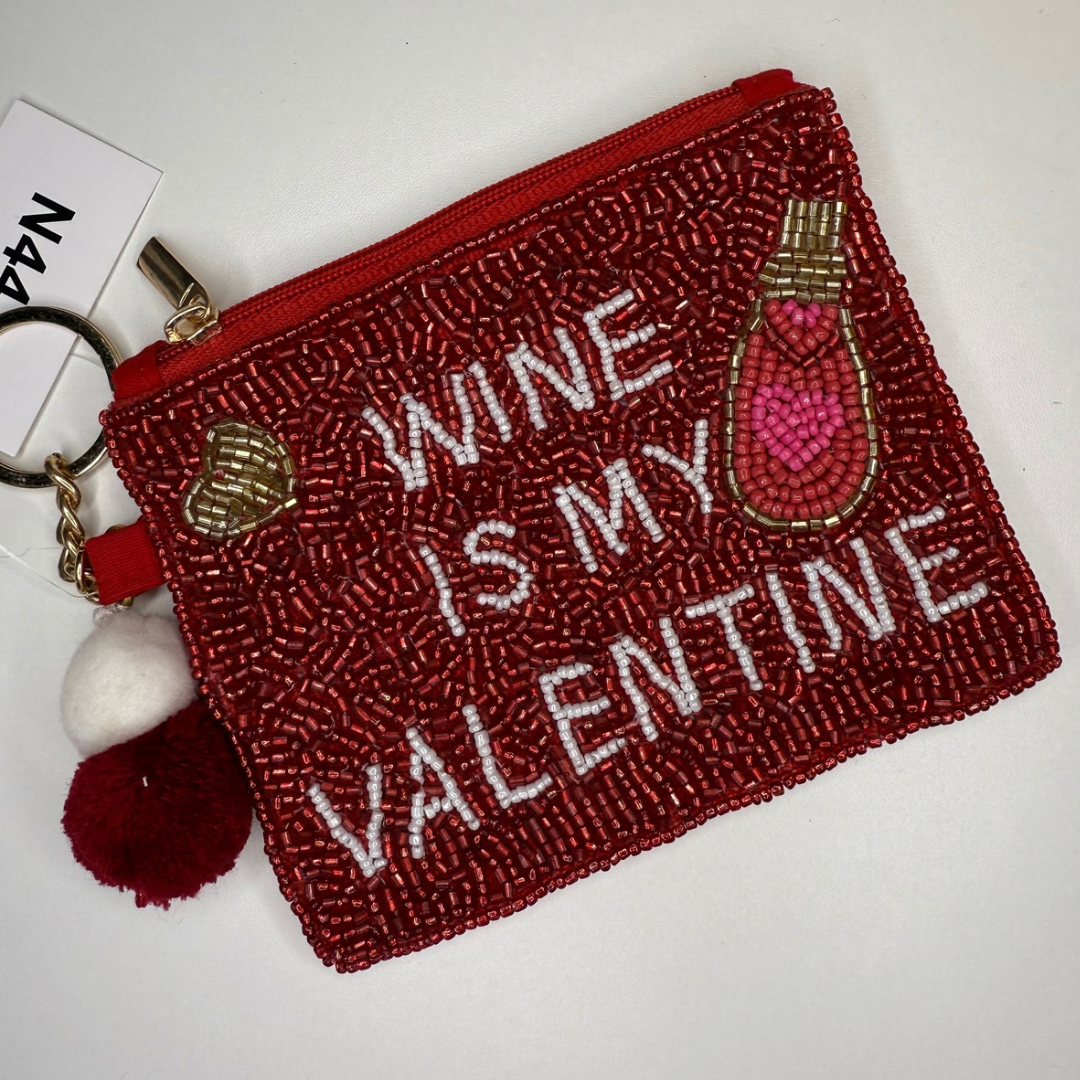 Wine is my valentine monedero